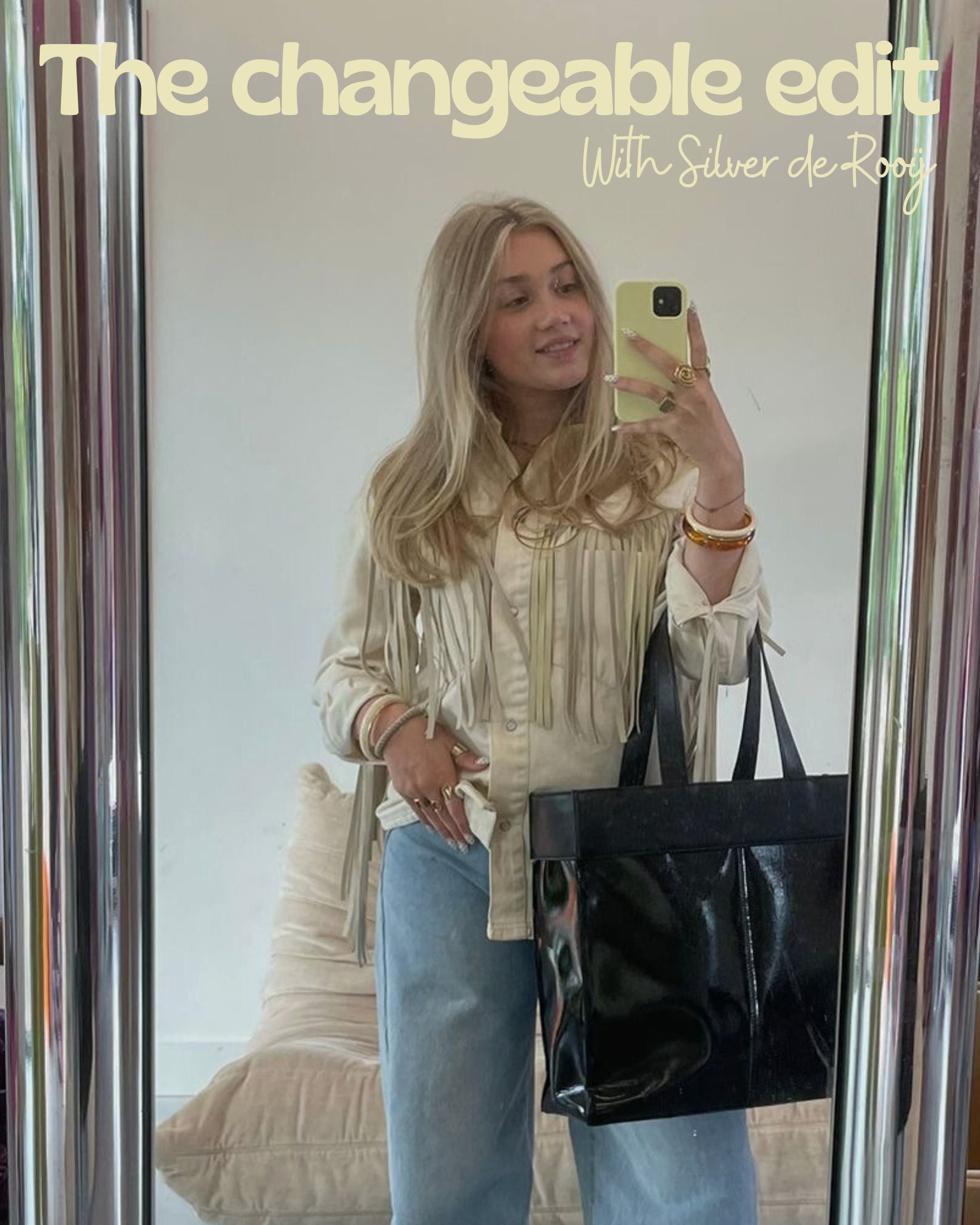 The changeable edit - with Silver de Rooij