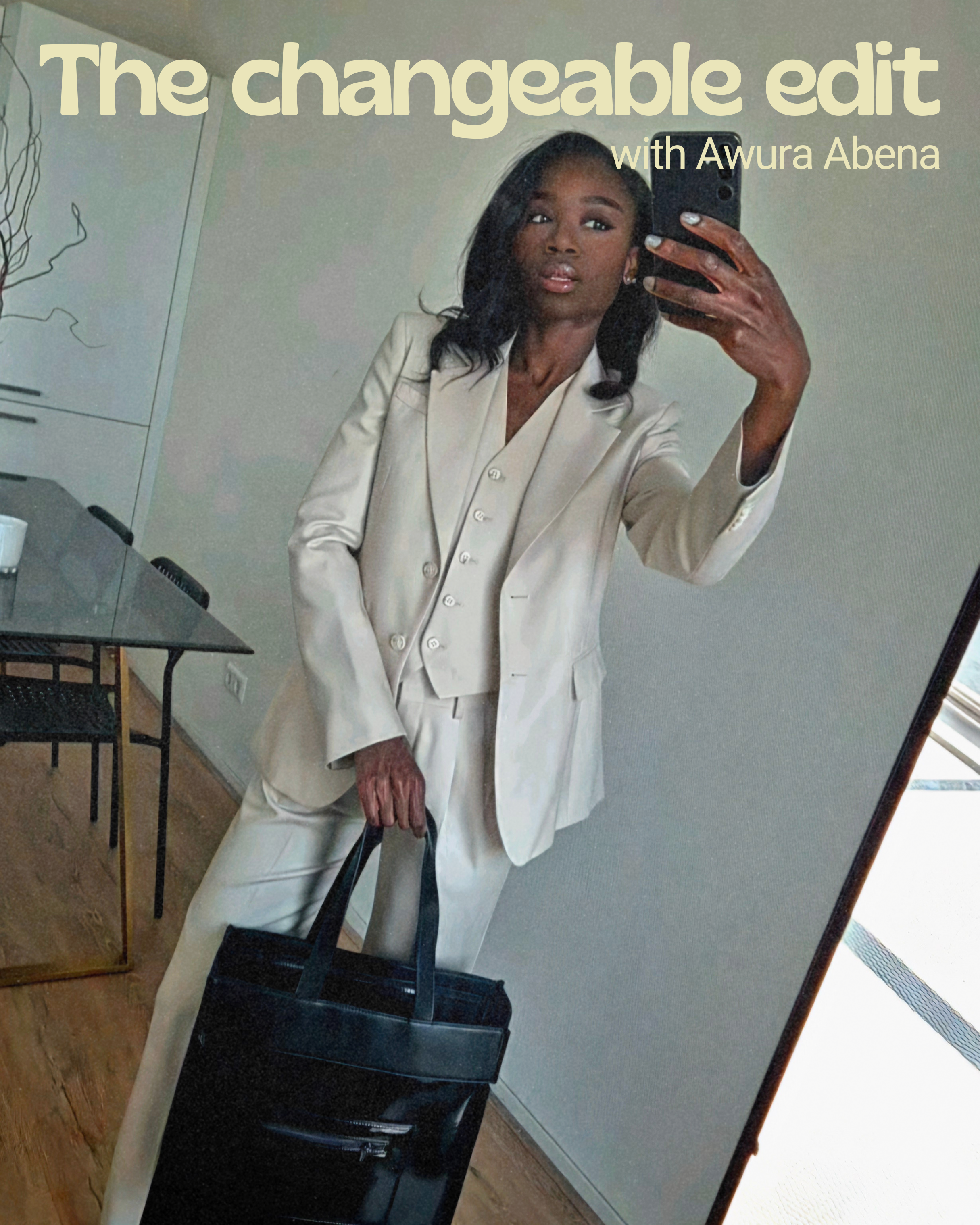 The changeable edit - with Awura Abena